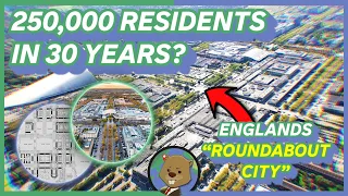 The UK’s Experimental “Roundabout City” - Milton Keynes