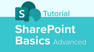 SharePoint Basics Advanced Tutorial