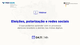 Webinar | Eleições, polarização e redes sociais