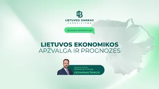 Lietuvos ekonomikos apžvalga ir prognozės | 2024 m. kovas