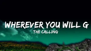 [1 Hour]  The Calling - Wherever You Will Go (Lyrics)  | Lyrics Forever