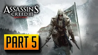 ASSASSIN'S CREED 3 REMASTERED Walkthrough Gameplay Part 5 - CONNOR (AC3)