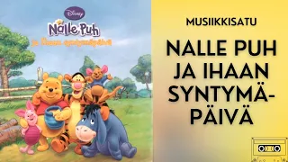 Nalle Puh ja Ihaan syntymäpäivä -musiikkisatu