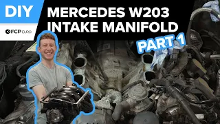 Mercedes W203 Intake Manifold Replacement DIY (2005-2012 Mercedes M272 Swirl Flap Repair) - Part 1