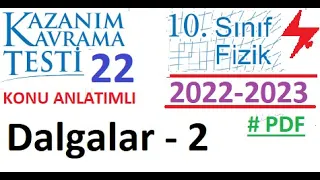 10. Sınıf | Fizik | MEB | Kazanım Testi 22 | Dalgalar 2 | 2022 2023 | PDF | TYT | YKS | 2023 2024