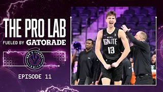 The Pro Lab Fueled By Gatorade: Episode 11 - Matas Buzelis