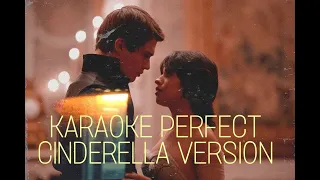 CINDERELLA - CAMILA CABELLO & NICHOLAS GALITZINE -PERFECT KARAOKE