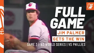 1983 World Series Game 3 - Palmer Gets the Win | Orioles vs. Phillies: FULL Game