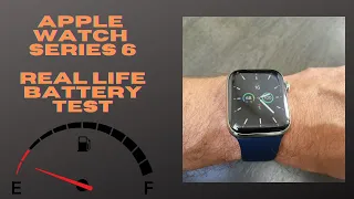 Apple Watch Series 6 Real Life Battery Test