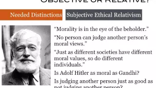 Moral Objectivism vs. Relativism