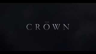 The Crown (2016) | Opening Title