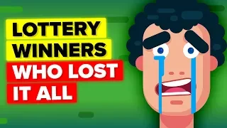 Why These Lottery Winners Lost All Their Money