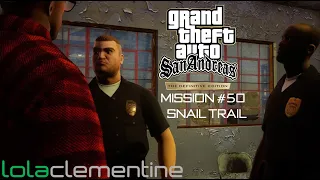 GTA San Andreas: Definitive Edition - Mission #50 - Snail Trail