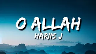 O Allah - Haris J (Vocals Only) | Lyrics - Without Music - Acapella Version | English Nasheed