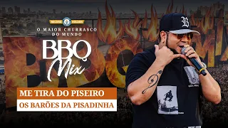 Os Barões da Pisadinha - Me tira do piseiro - BBQ Mix 2022 Goiânia