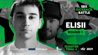 ELISII | Round 1 - Quarterfinal 4 | ELISII vs B-ART | SBX KICKBACK BATTLE 2021