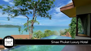 Sinae Phuket Luxury Hotel  | Ep.37 Dream Collector