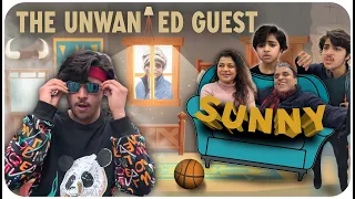 THE UNWANTED GUEST - SUNNY 😈 | @RajGrover005