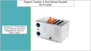 Regent Toaster – 4 slot model. by Rowlett RUTLAND