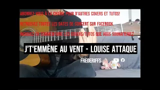 FREDERIFFS - J't'emmène au vent (Louise Attaque) (tuto, cover guitare, accords, paroles)