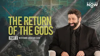 The Return of the Gods - Part 2: Rabbi Jonathan Cahn Exposes Ancient Gods in Modern Culture