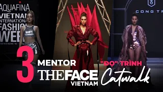 KHI BA MENTOR THE FACE VIETNAM 2018 "ĐỌ" TRÌNH CATWALK TẠI VIFW