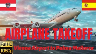 Airplane Take Off Video Vienna to Palma Airport Mallorca 🇪🇸