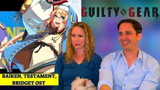 Guilty Gear Strive OST Reaction | Baiken | Testament | Bridget