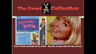 Por el lado soleado de la calle - On the sunny side of the street  [ Ricardo Roca -  Doris Day ]