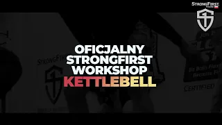 Kettlebell StrongFirst Workshop 101 "Simple & Sinister" - Kraków