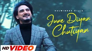 June Diyan Chutiyan (HD Video) | Kulwinder Billa | Latest Punjabi Song 2024 | New Punjabi Song 2024