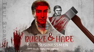 Burke and Hare: The Twisted Tale of Scotland's Notorious Serial Killers | Dark History Unveiled