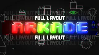 [LAYOUT #89] | Arkade by KrazyGFX & more | Upcoming Collab | Geometry Dash 2.11