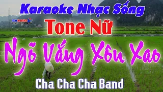 ✔️ Ngõ Vắng Xôn Xao Karaoke Tone Nữ Cha Cha Cha Nhạc Sống || Beat 2021 || Karaoke Đại Nghiệp