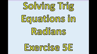 A2 Maths - Pure - Solving Trig Equations in Radians Mode