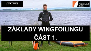 WINGFOILINGOVÁ ŠKOLA #4 - Základy WINGFOILINGU část 1.