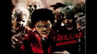 Michael Jackson Thriller REVERSED