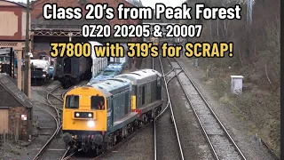 Severn Valley Railway | 37800 & Northern 319's for SCRAP! | 20205 & 20007 arrive from PEAK FOREST!