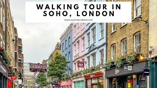 SOHO LONDON WALKING TOUR | Carnaby Street | Soho Square | Dean Street | Greek Street | Golden Square