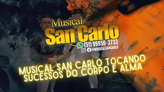 PERIGOSA E LINDA - MUSICAL SAN CARLO "AO VIVO"