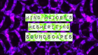 Mind Maiden's Mesmerizing Soundscapes | Free Sample Pack