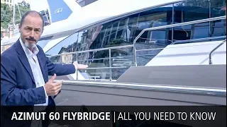 The New Azimut 60 Flybridge |  All You Need to Know