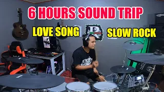 6 HOURS SOUNDTRIP SLOW ROCK LOVE SONG