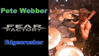 Fear Factory Edgecrusher Live Drum Cam Pete Webber