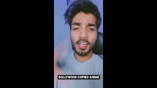 BOLLYWOOD COPY ANIME?