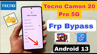 Tecno Camon 20 Pro 5G FRP Bypass Android 13 | New Method | Tecno Camon 20 Pro 5G Frp Unlock No Pc |