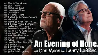 An Evening of Hope with Don Moen feat. Lenny LeBlanc // Selected Music Concert