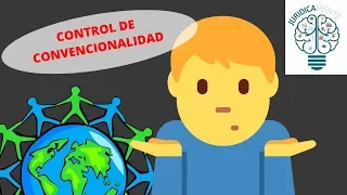 EL CONTROL DE CONVENCIONALIDAD