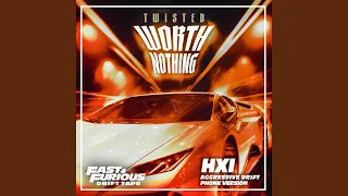 WORTH NOTHING (feat. Oliver Tree) (Aggressive Drift Phonk Version / Fast & Furious: Drift...