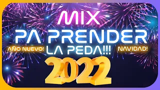 🔥 Pepas, Incomprendido, In the Ghetto ,De La Mama y mas! 👉MIX AÑO NUEVO 2022 PA PRENDER LA FIESTA!🔥